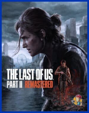 The Last_of_Us Part2 - Remastered
