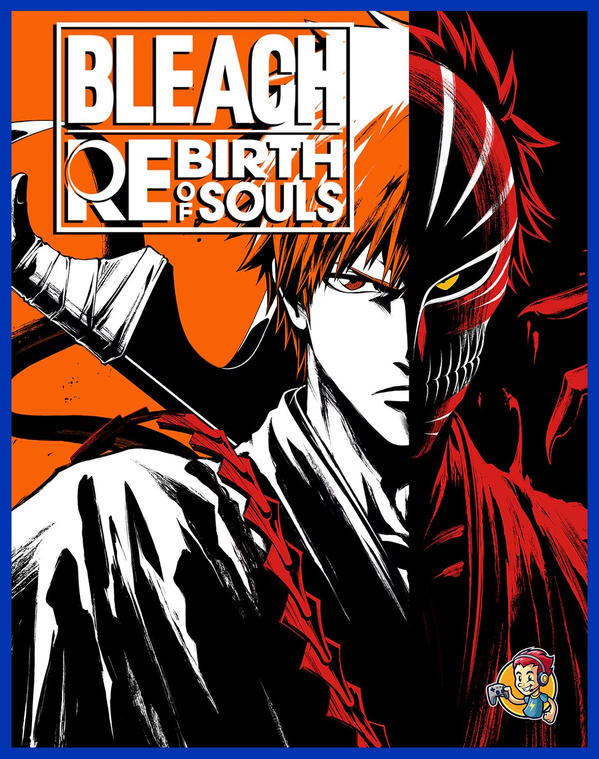BLEACH Rebirth of Souls